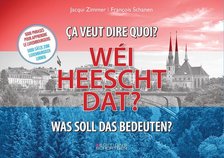 Cover: 9789995936198 | WEI HEESCHT DAT? - ÇA VEUT DIRE QUOI ? WAS SOLL DAS BEDEUTEN? | Buch