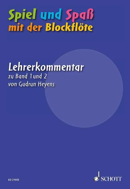 Cover: 9783795747022 | Spiel und Spaß mit der Blockflöte. Sopran-Blockflöte. Lehrerband.