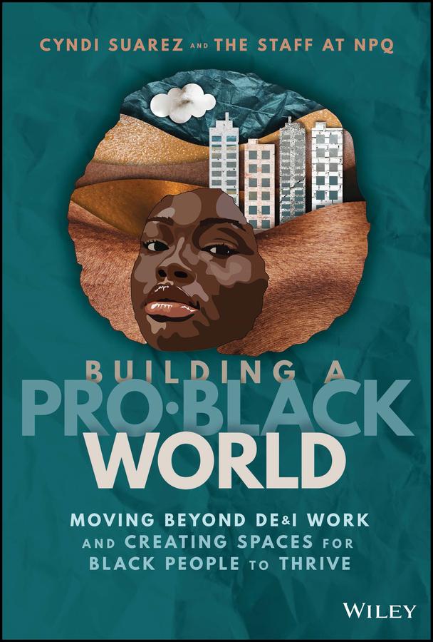 Cover: 9781394196906 | Building a Pro-Black World | Nonprofit Quarterly | Buch | 320 S.