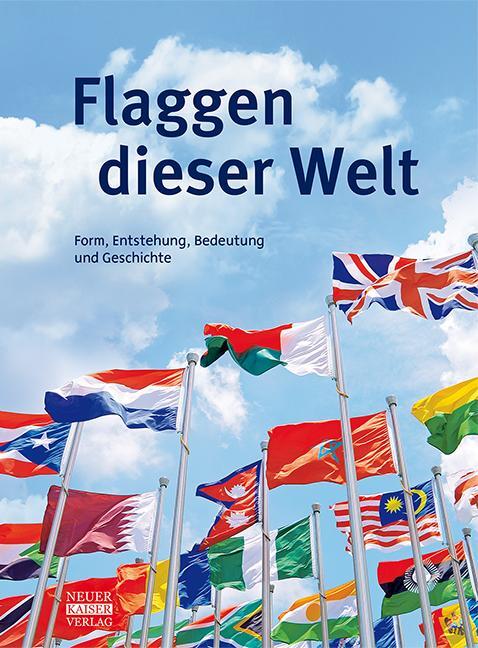 Cover: 9783846800409 | Flaggen dieser Welt | Form, Entstehung, Bedeutung und Geschichte