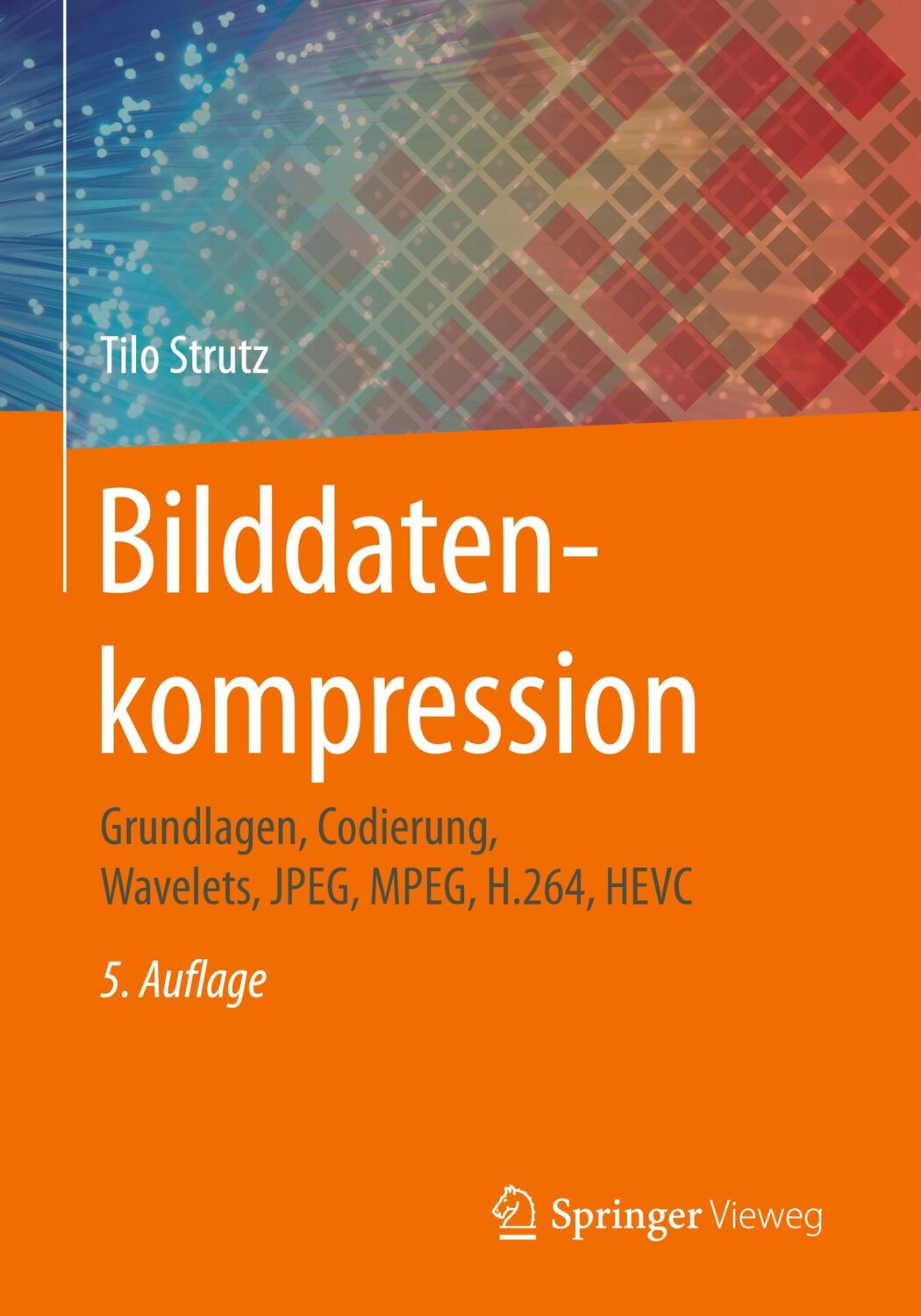 Cover: 9783834814272 | Bilddatenkompression | Tilo Strutz | Taschenbuch | xiii | Deutsch