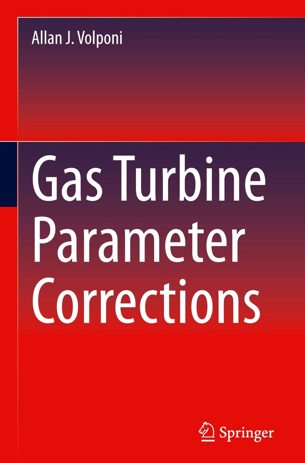 Cover: 9783030410759 | Gas Turbine Parameter Corrections | Allan J. Volponi | Buch | xvi