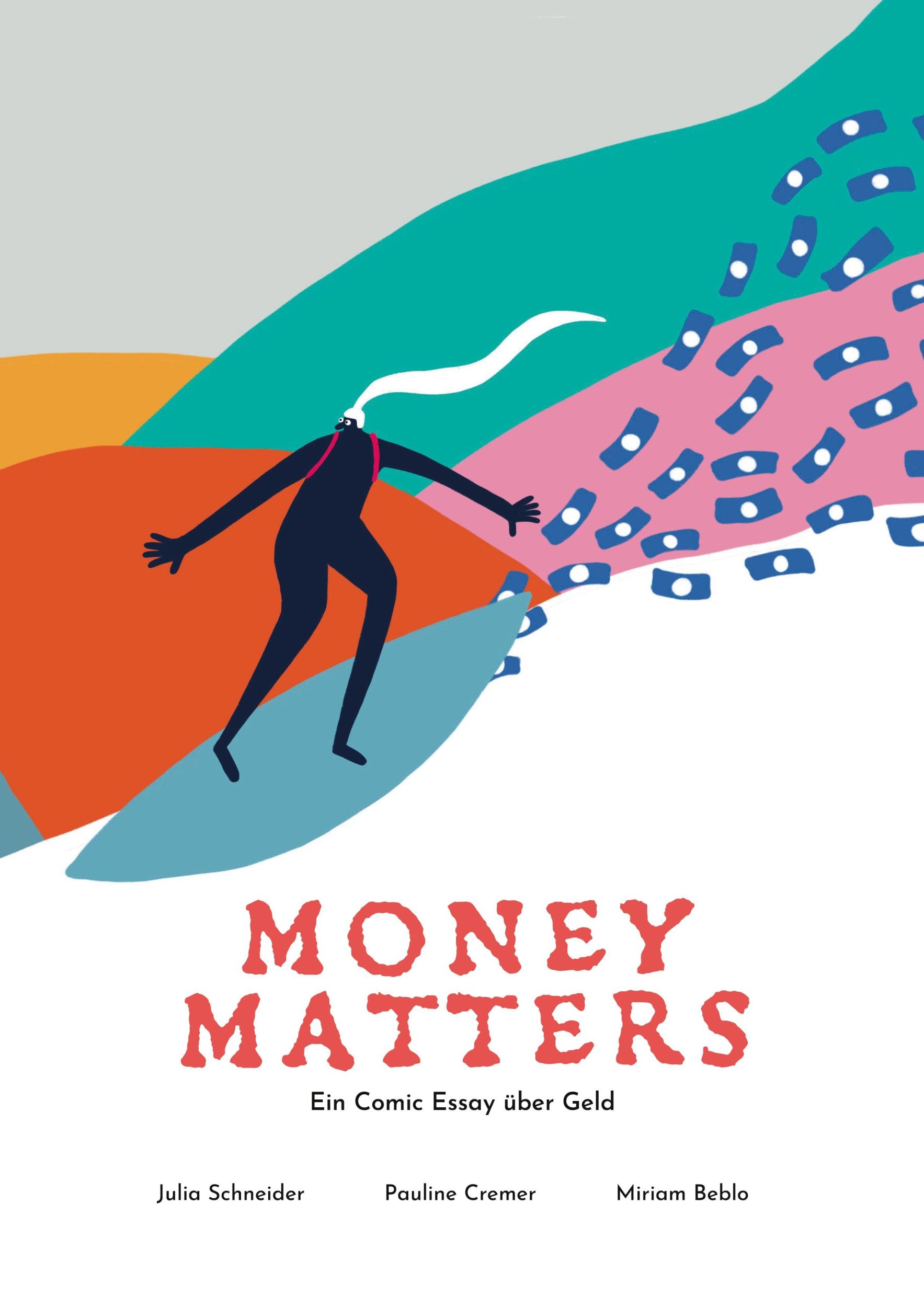 Cover: 9783347312067 | Money Matters - Ein Comic Essay über Geld | Julia Schneider (u. a.)