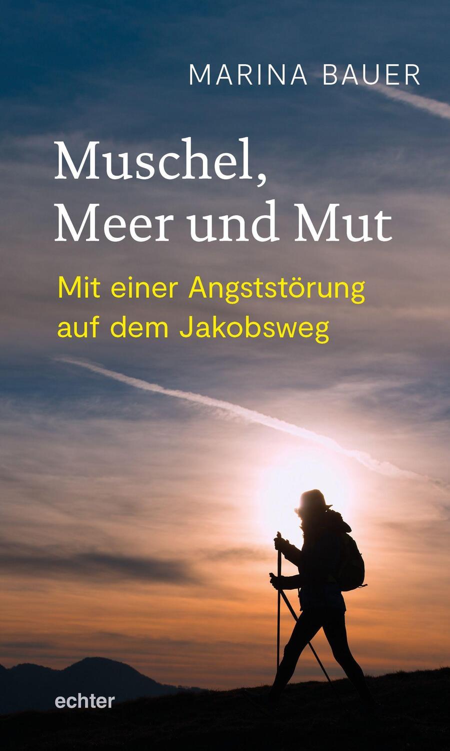 Cover: 9783429057671 | Muschel, Meer und Mut | Mit einer Angststörung auf dem Jakobsweg