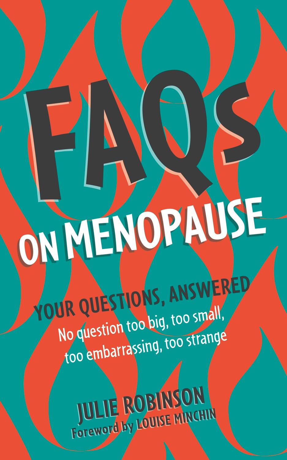 Cover: 9781399805674 | FAQs on Menopause | Julie Robinson | Taschenbuch | Englisch | 2023