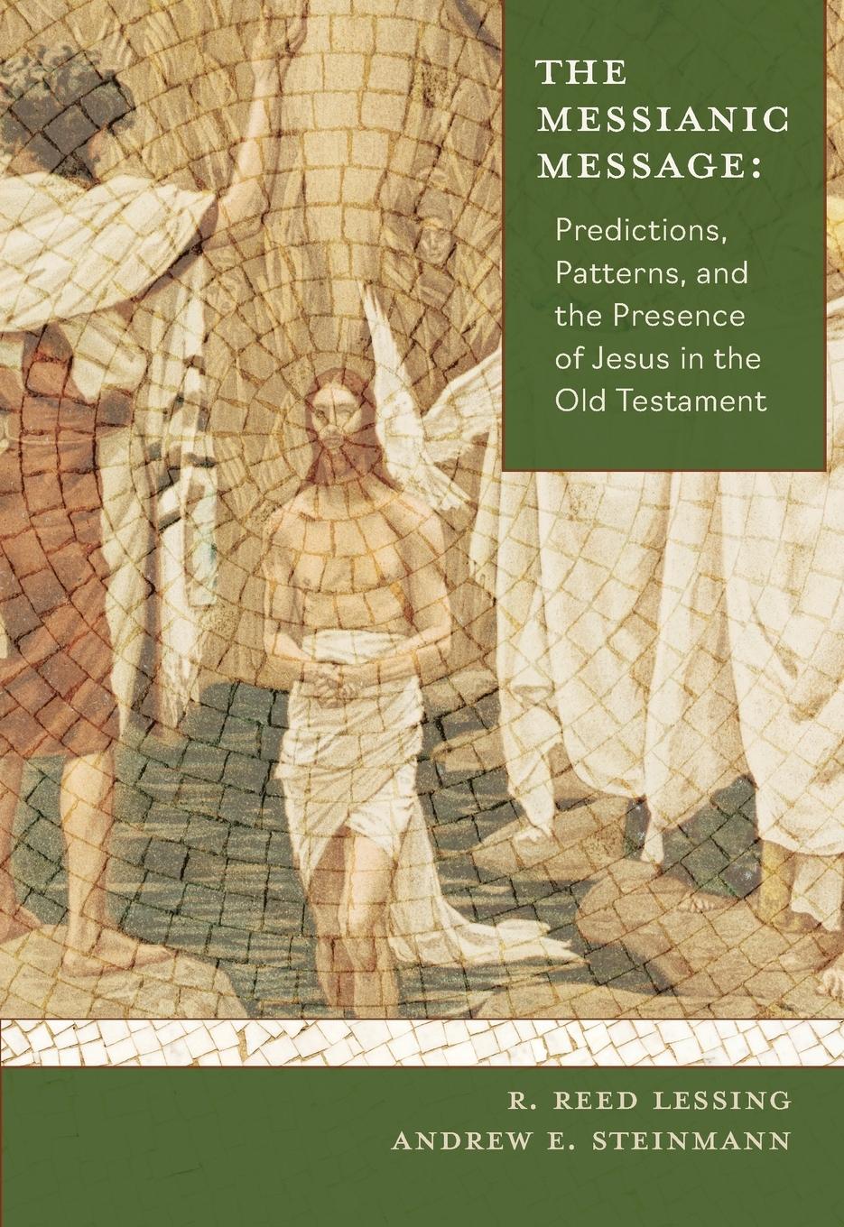 Cover: 9780758670441 | The Messianic Message | Reed R Lessing (u. a.) | Taschenbuch | 2023