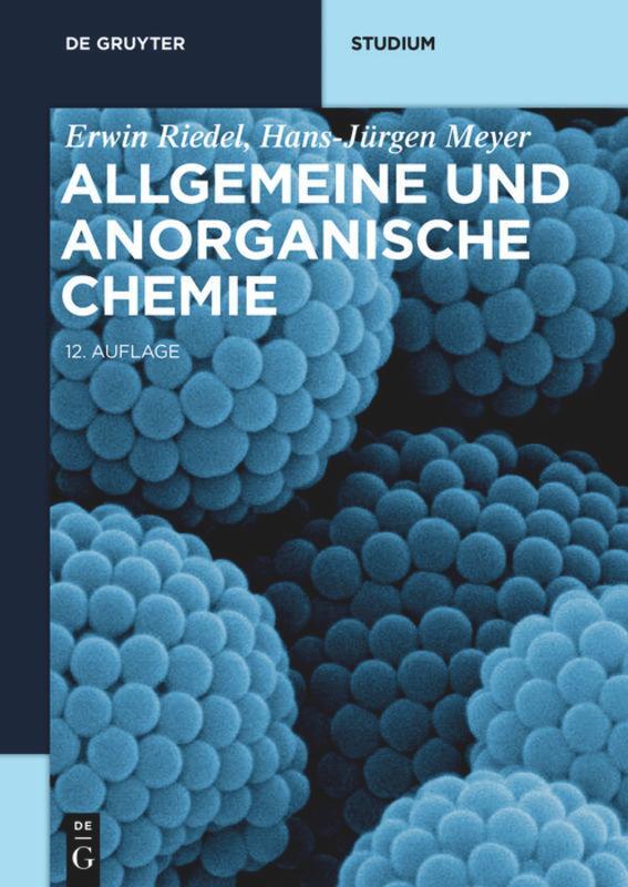 Cover: 9783110583946 | Allgemeine und Anorganische Chemie | Erwin Riedel (u. a.) | Buch