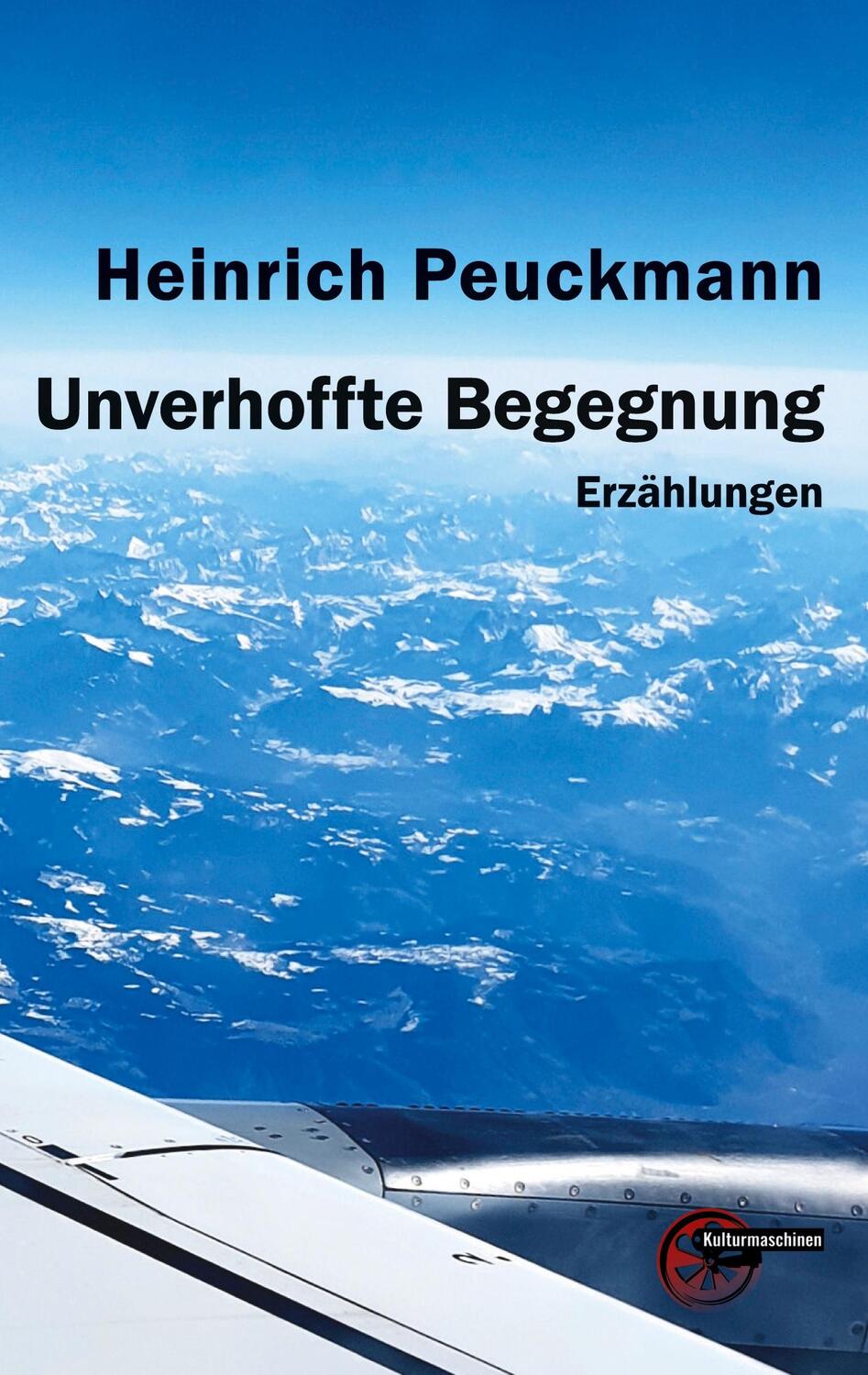 Cover: 9783967631494 | Unverhoffte Begegnung | Erzählungen | Heinrich Peuckmann | Taschenbuch