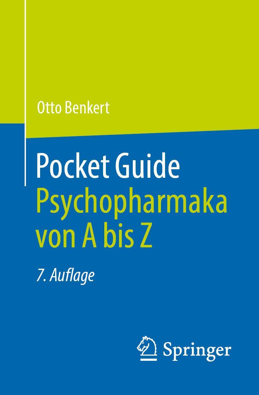 Cover: 9783662692608 | Pocket Guide Psychopharmaka von A bis Z | Otto Benkert | Taschenbuch