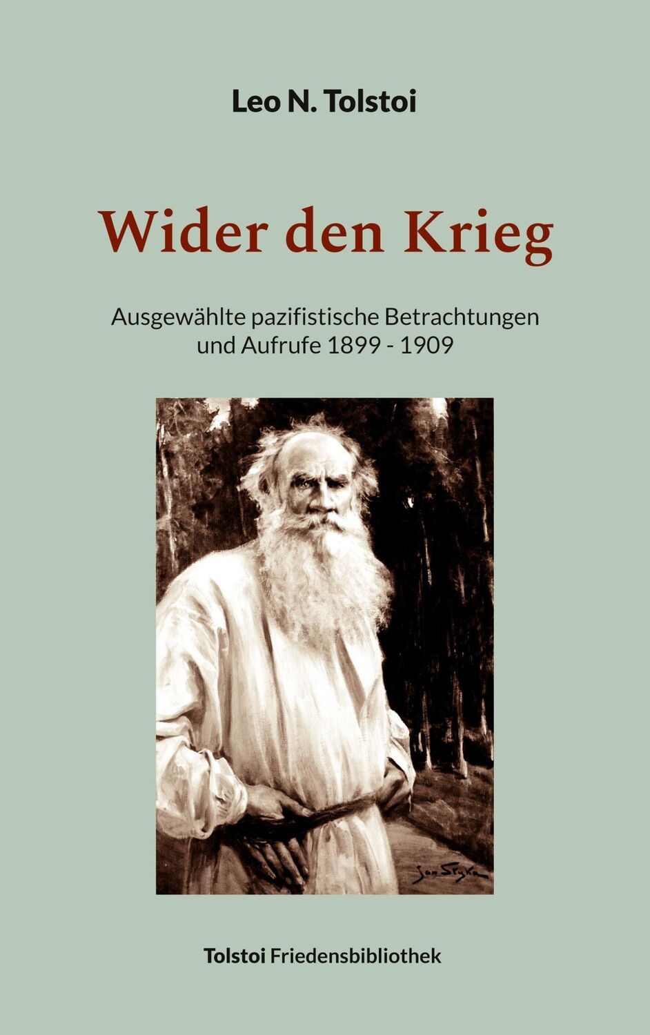 Cover: 9783753479620 | Wider den Krieg | Leo N. Tolstoi | Taschenbuch | Paperback | 212 S.