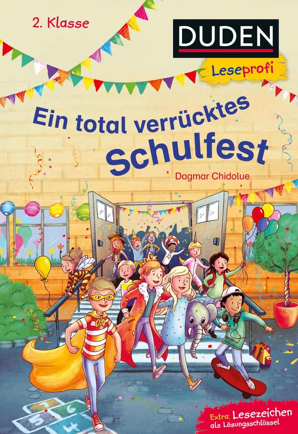 Cover: 9783737334600 | Duden Leseprofi - Ein total verrücktes Schulfest, 2. Klasse | Chidolue