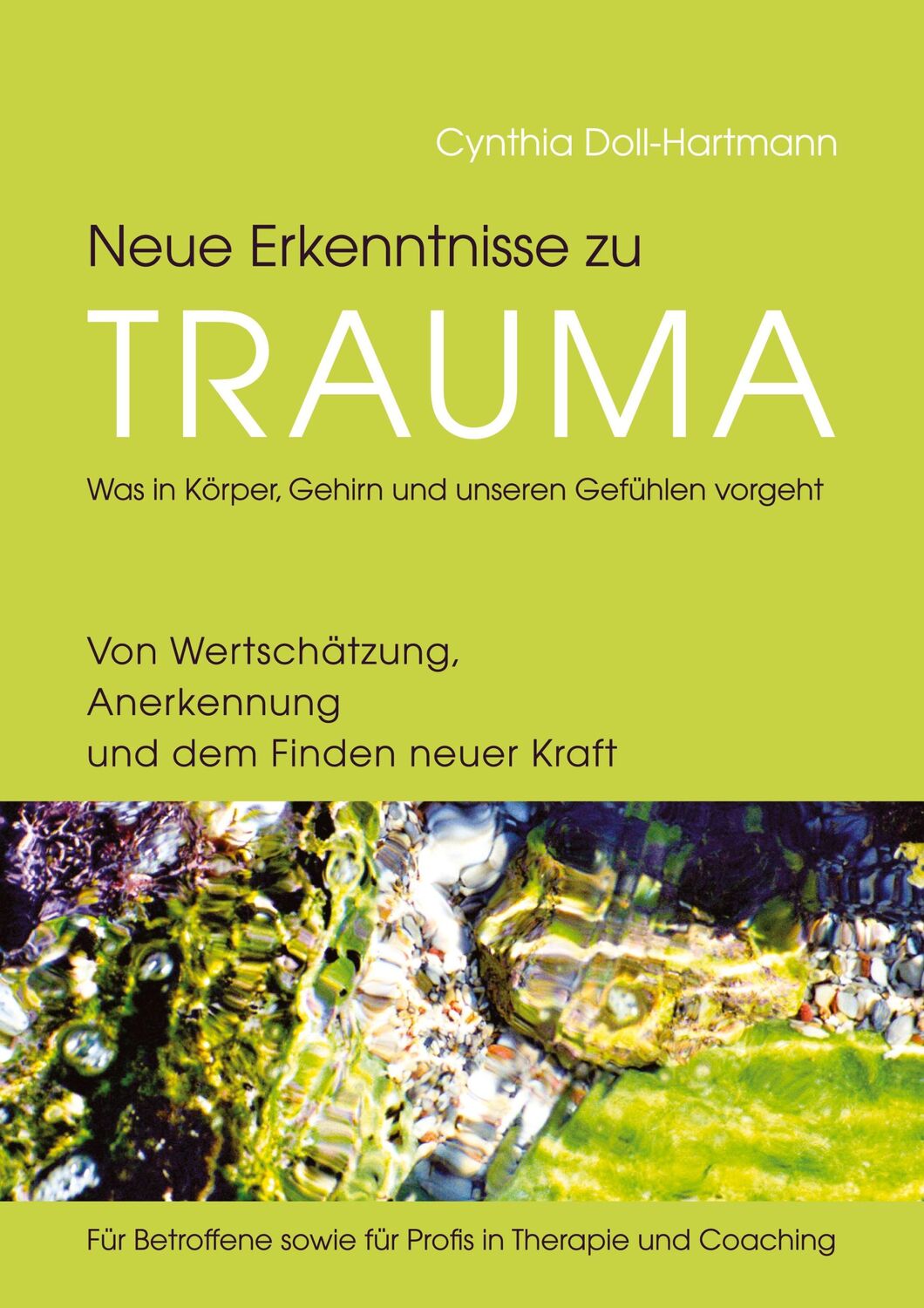 Cover: 9783384297761 | Neue Erkenntnisse zu Trauma: Was in Körper, Gehirn und unseren...