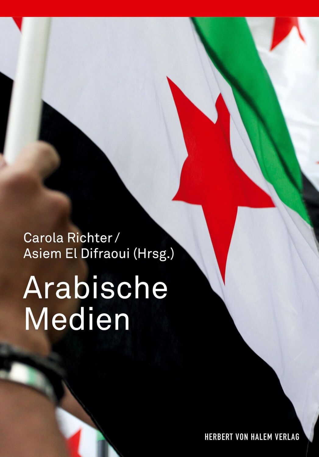 Cover: 9783744507684 | Arabische Medien | Carola Richter (u. a.) | Taschenbuch | Paperback