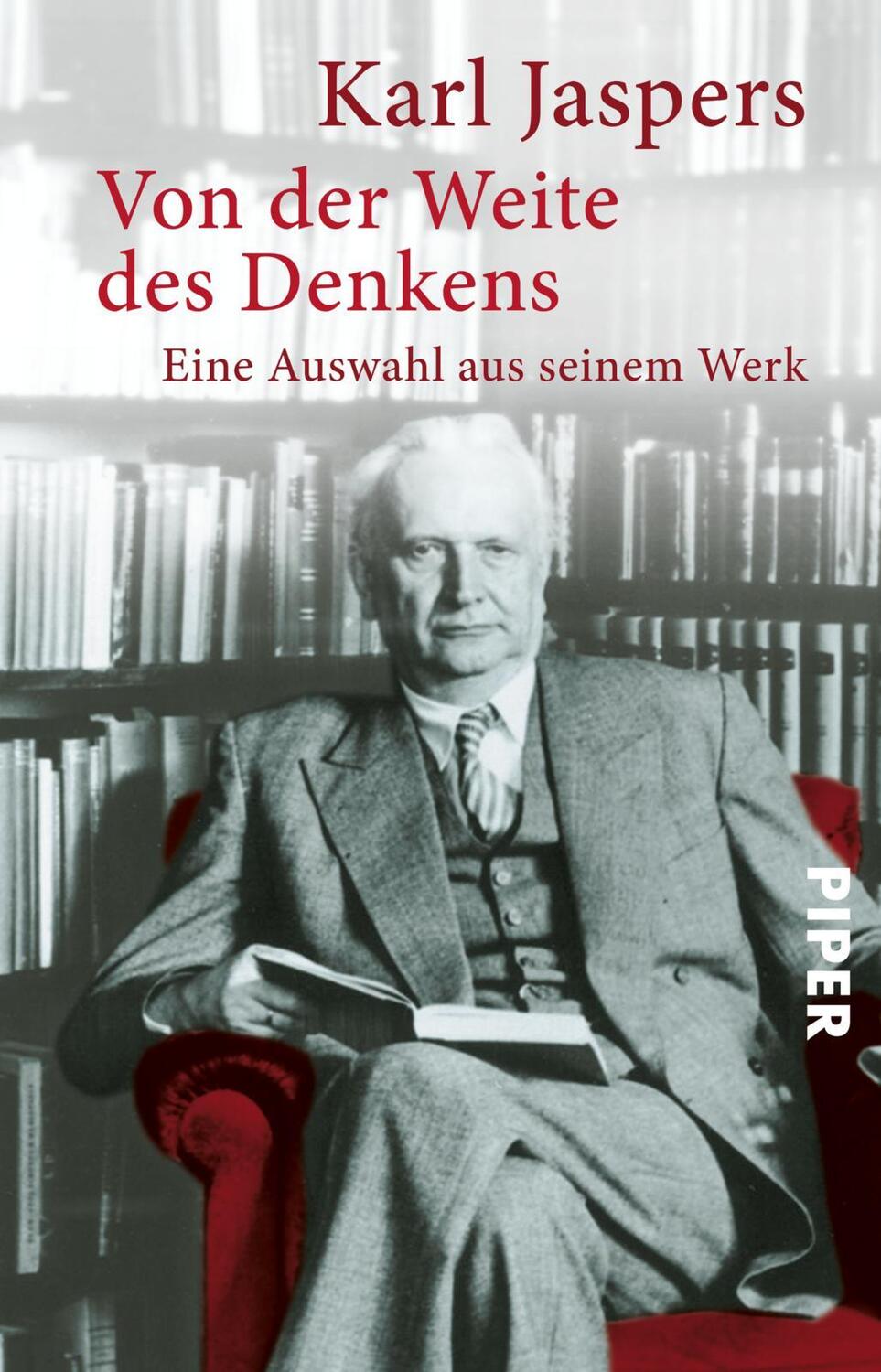 Cover: 9783492251587 | Von der Weite des Denkens | Eine Auswahl aus seinem Werk | Jaspers