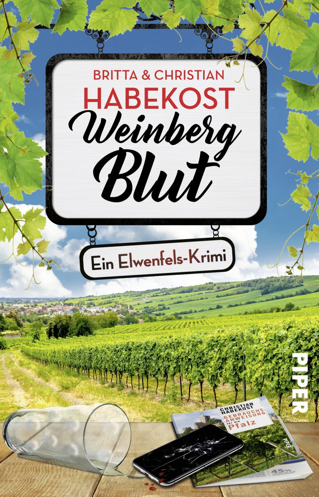 Cover: 9783492321464 | Weinbergblut | Ein Elwenfels-Krimi Regionalkrimi aus der Pfalz | Buch