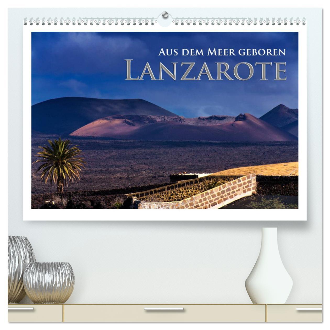 Cover: 9783435698714 | Aus dem Meer geboren - Lanzarote (hochwertiger Premium Wandkalender...