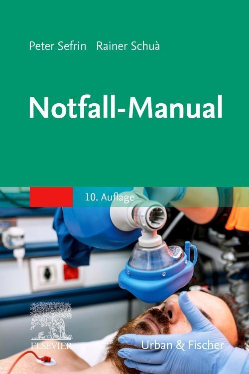 Cover: 9783437220036 | Notfall-Manual | Rainer Schua (u. a.) | Taschenbuch | XII | Deutsch