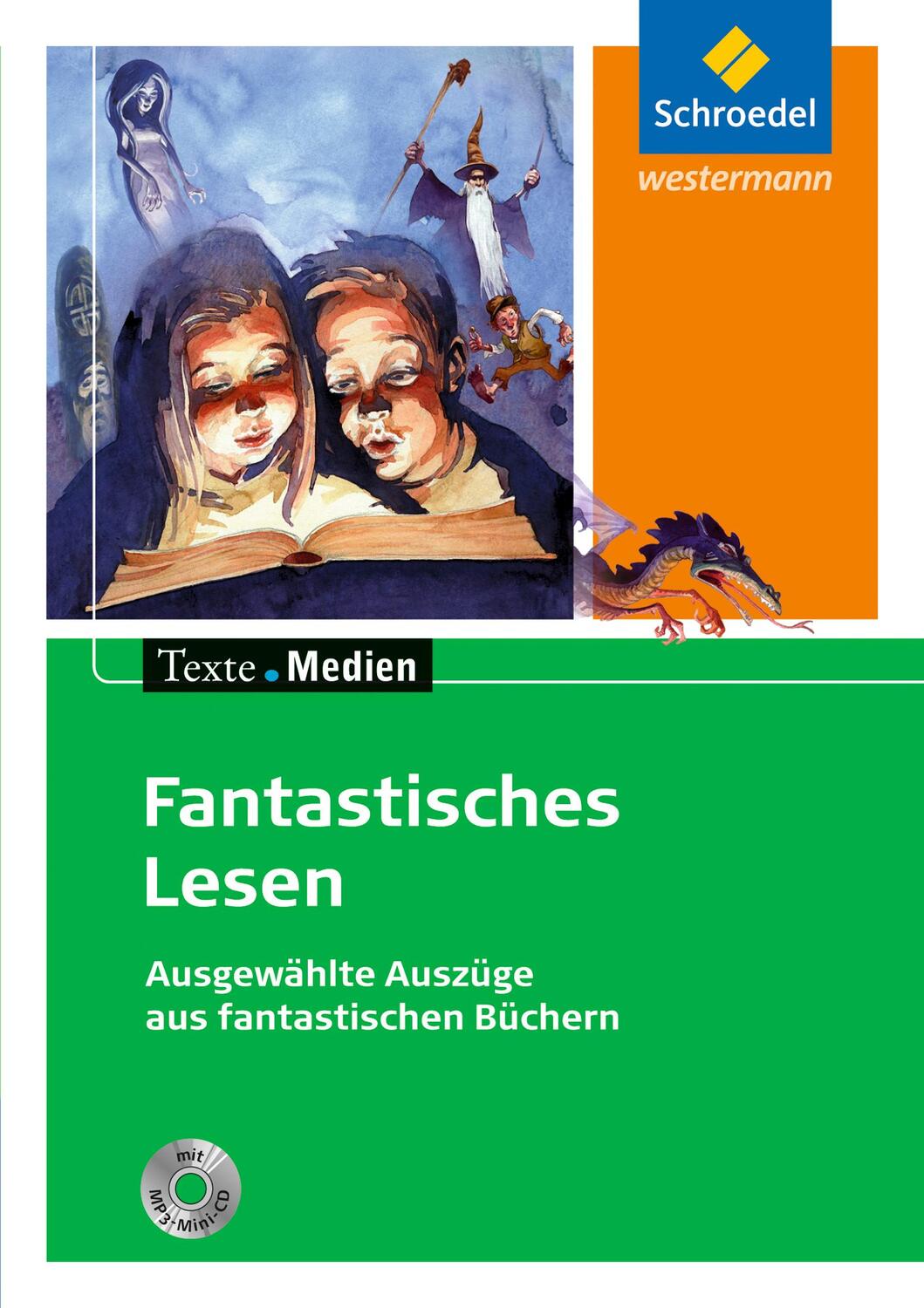 Cover: 9783507474345 | Fantastisches Lesen. Textausgabe mit Materialien und MP3-Mini-CD