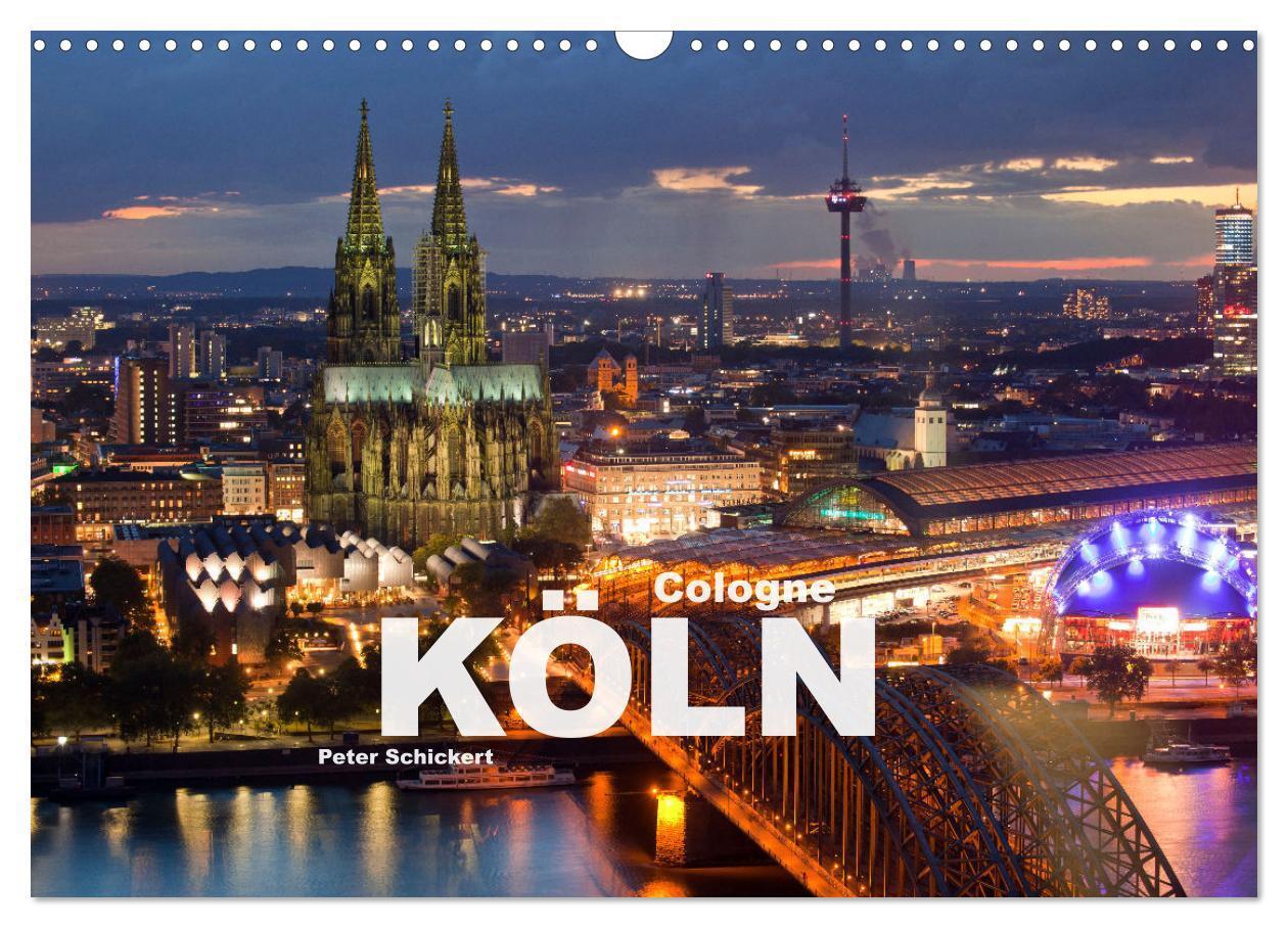 Cover: 9783383847257 | Cologne - Köln (Wandkalender 2025 DIN A3 quer), CALVENDO...