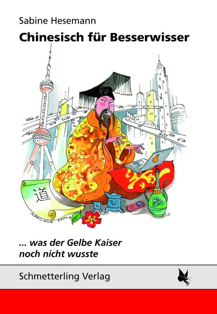 Cover: 9783896573650 | Chinesisch für Besserwisser | Was der Gelbe Kaiser noch nicht wusste