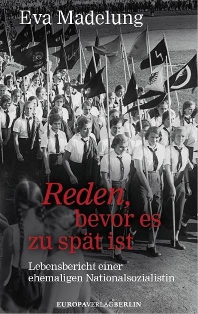 Cover: 9783944305547 | Reden, bevor es zu spät ist | Eva Madelung | Buch | 200 S. | Deutsch