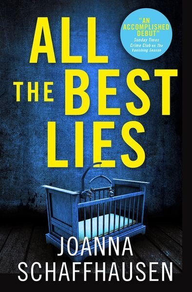 Cover: 9781789090581 | All the Best Lies | Joanna Schaffhausen | Taschenbuch | Englisch