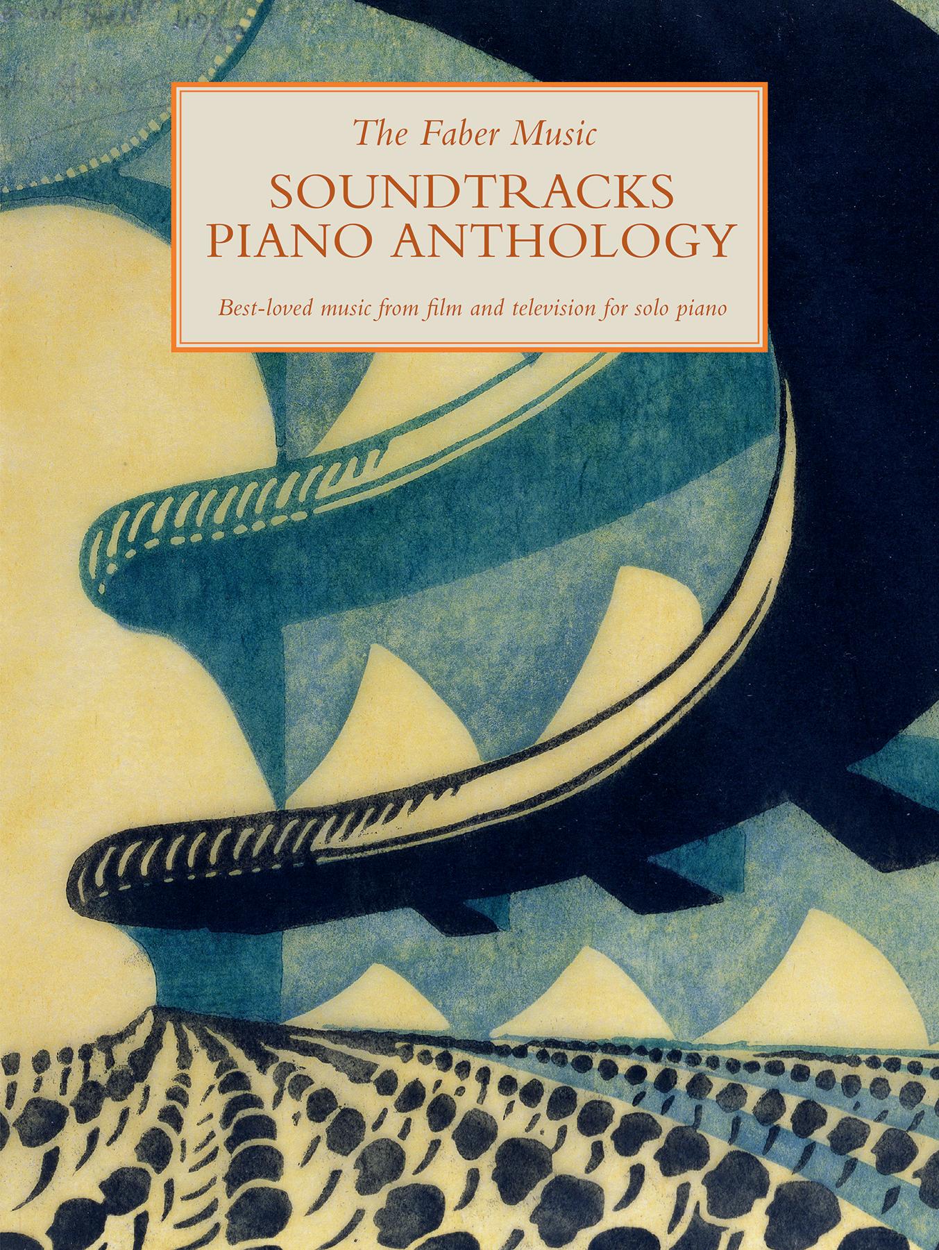 Cover: 9780571541201 | The Faber Music Soundtracks Piano Anthology | VARIOUS | Broschüre