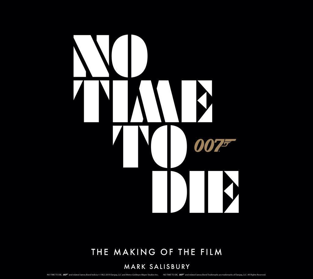 Cover: 9781789093599 | No Time to Die: The Making of the Film | Mark Salisbury | Buch | 2021