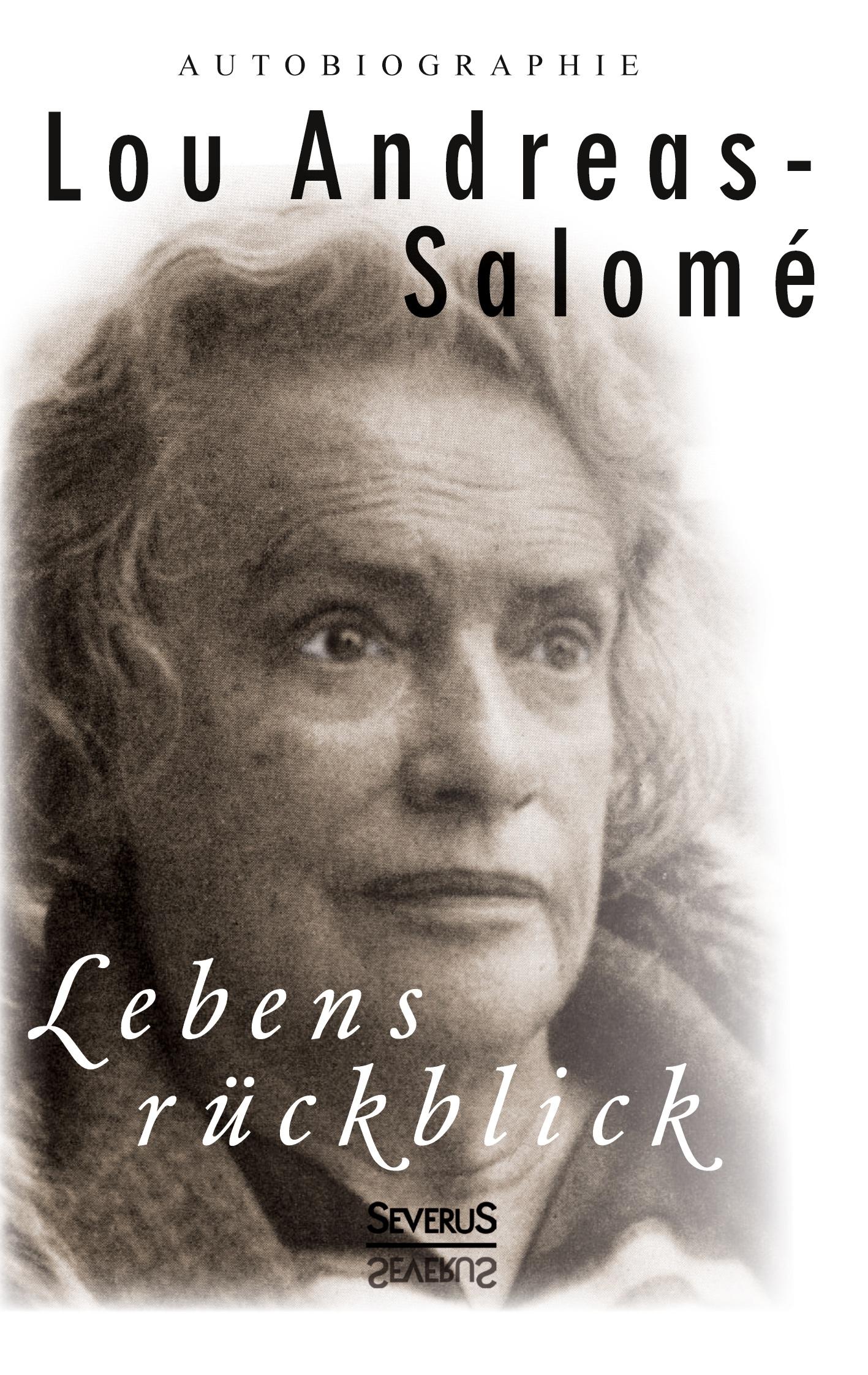 Cover: 9783863477844 | Lebensrückblick: Autobiographie | Lou Andreas-Salomé | Taschenbuch