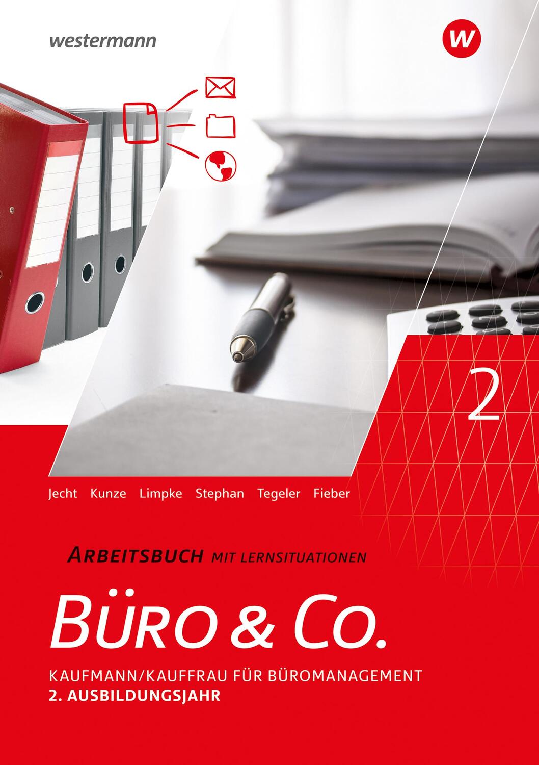 Cover: 9783804574632 | Büro &amp; Co. nach Lernfeldern. Kaufmann/Kauffrau für Büromanagement....