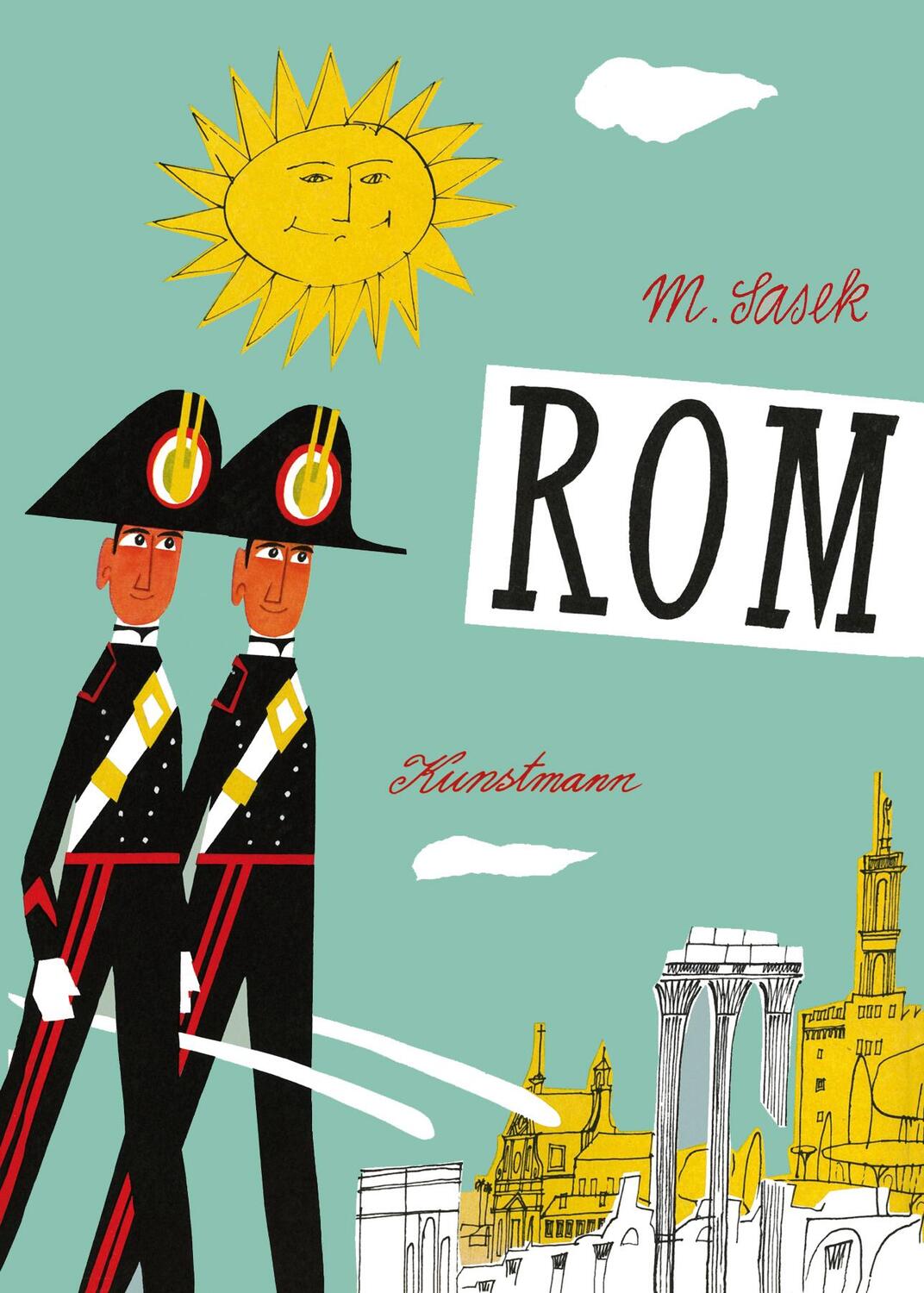 Cover: 9783888979439 | Rom | Miroslav Sasek | Buch | Deutsch | 2014 | Kunstmann Antje GmbH