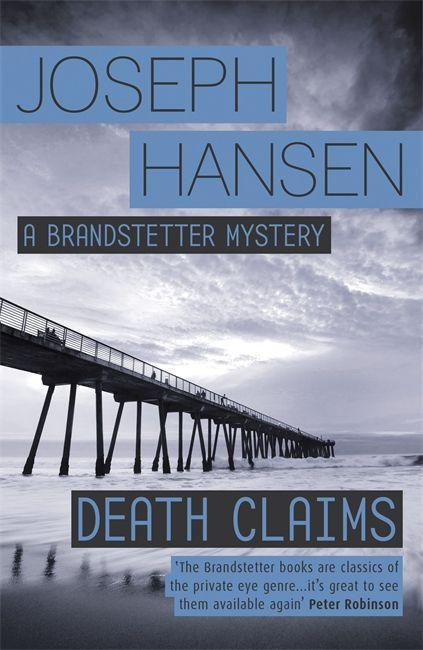 Cover: 9781444784497 | Death Claims | Dave Brandstetter Investigation 2 | Joseph Hansen