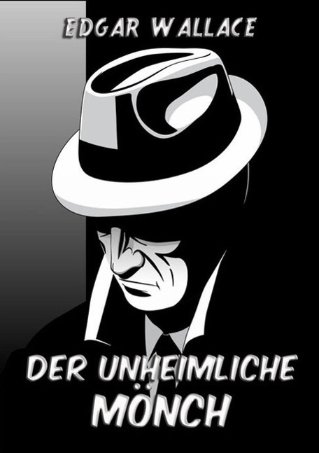 Cover: 9783849691974 | Der unheimliche Mönch | Edgar Wallace | Taschenbuch | Paperback | 2015