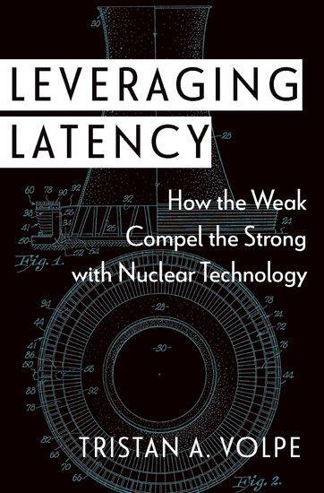 Cover: 9780197669532 | Leveraging Latency | Tristan A. Volpe | Buch | Gebunden | Englisch