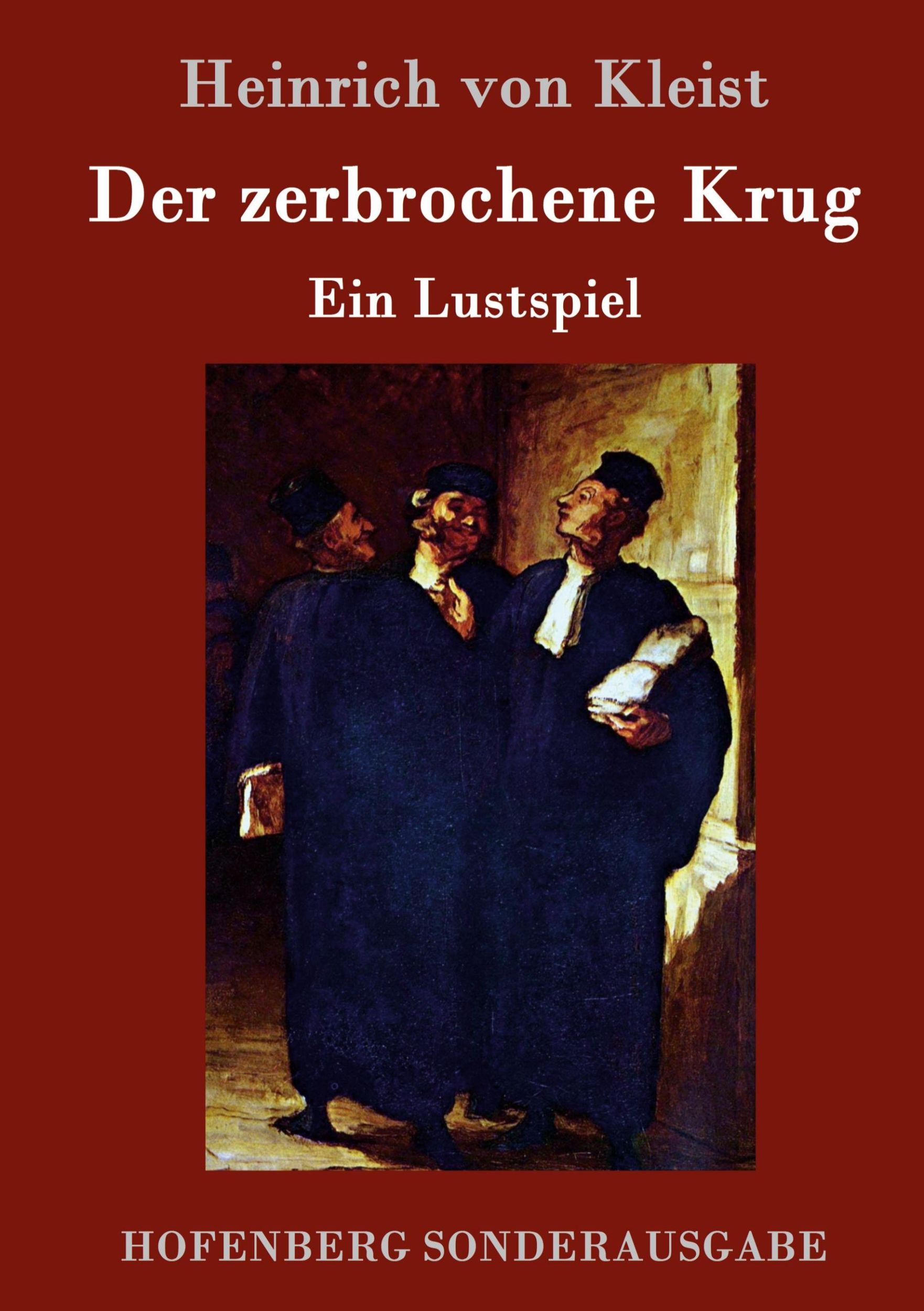 Cover: 9783843077989 | Der zerbrochene Krug | Ein Lustspiel | Heinrich von Kleist | Buch