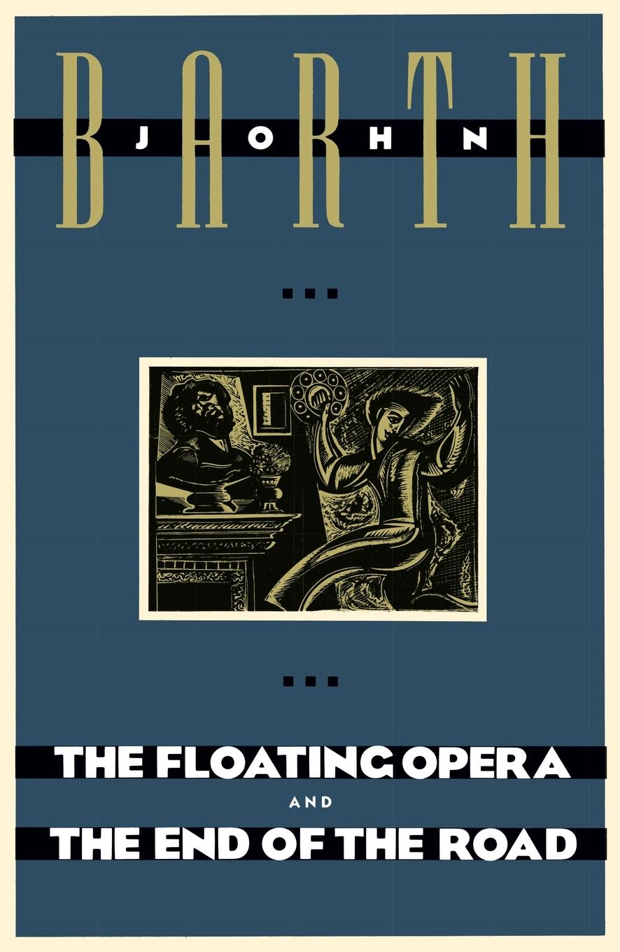 Cover: 9780385240895 | The Floating Opera and The End of the Road | John Barth | Taschenbuch