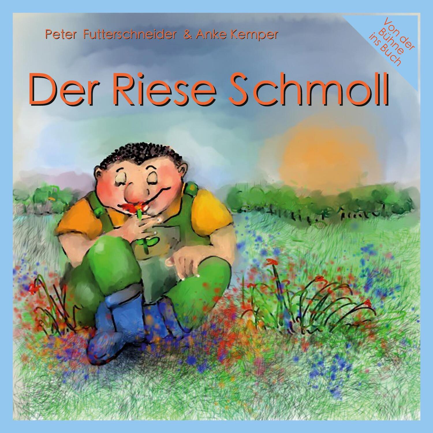 Cover: 9783755737902 | Der Riese Schmoll | Peter Futterschneider (u. a.) | Taschenbuch | 2022