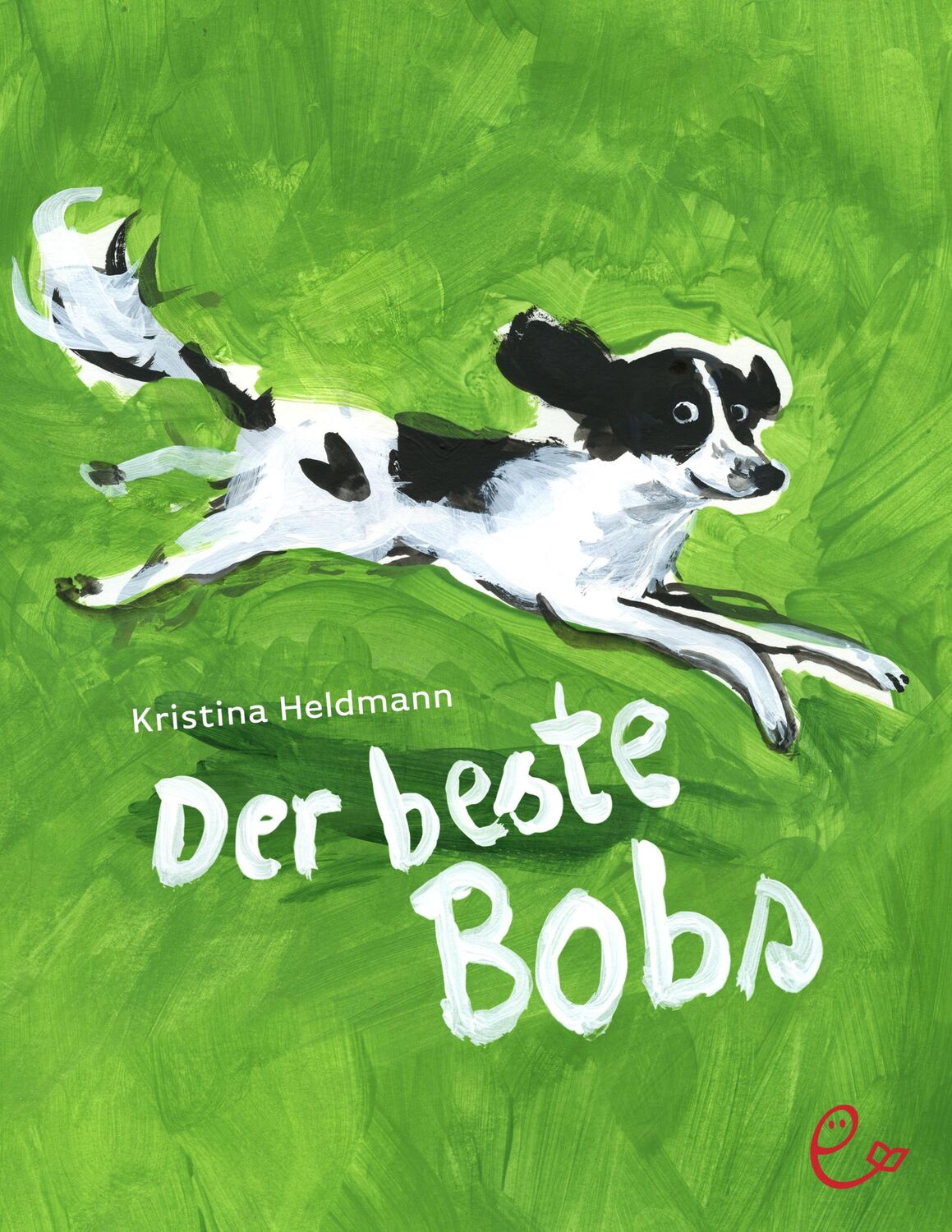 Cover: 9783946100751 | Der beste Bobs | Kristina Heldmann | Buch | 128 S. | Deutsch | 2019