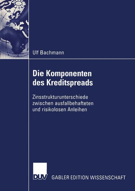 Cover: 9783824481460 | Die Komponenten des Kreditspreads | Ulf Bachmann | Taschenbuch | xxii