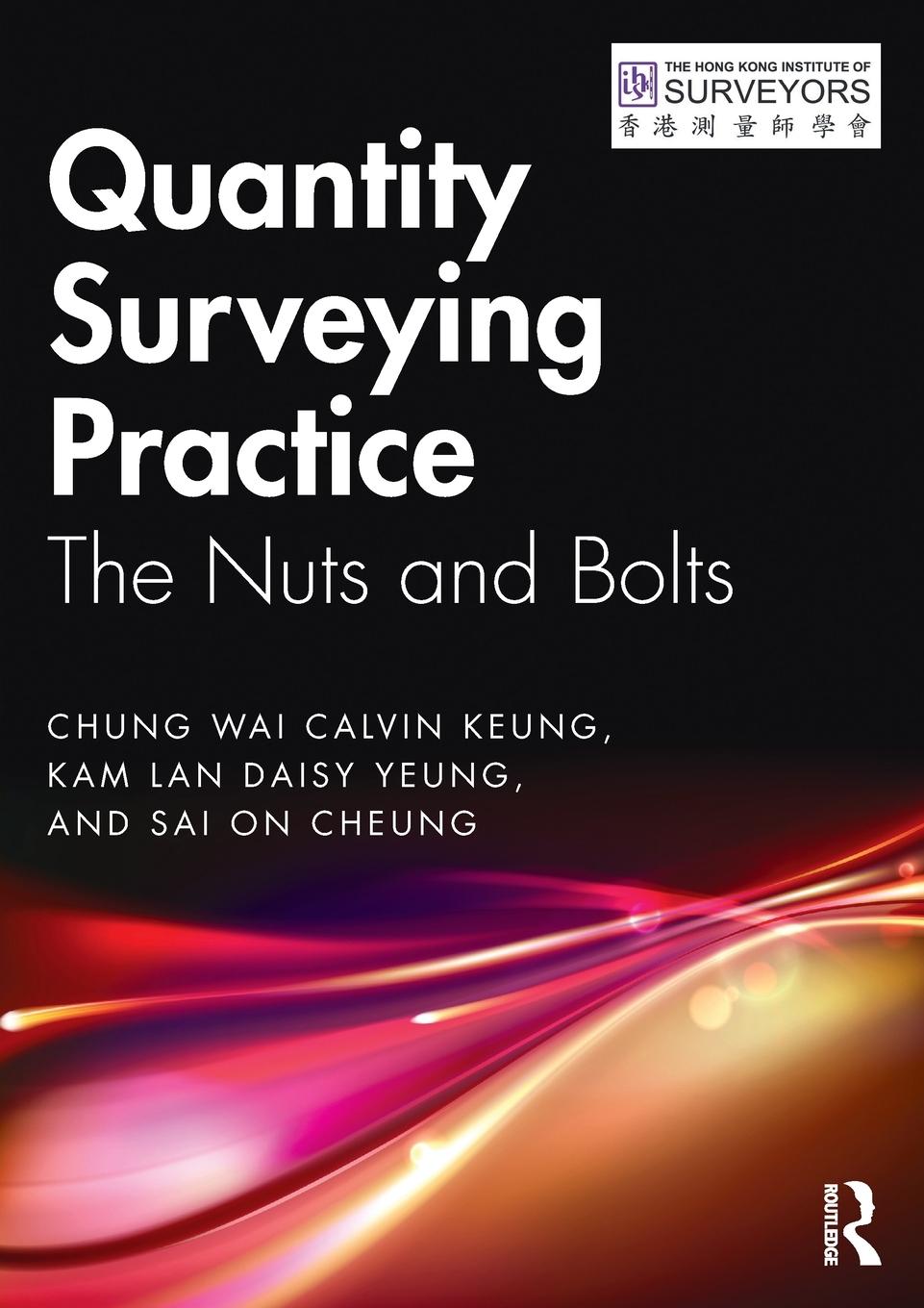 Cover: 9781032073279 | Quantity Surveying Practice | The Nuts and Bolts | Keung (u. a.)