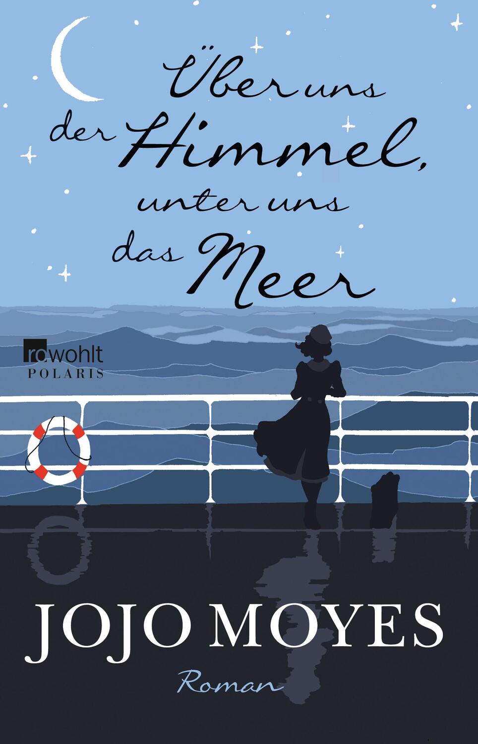 Cover: 9783499267338 | Über uns der Himmel, unter uns das Meer | Jojo Moyes | Taschenbuch