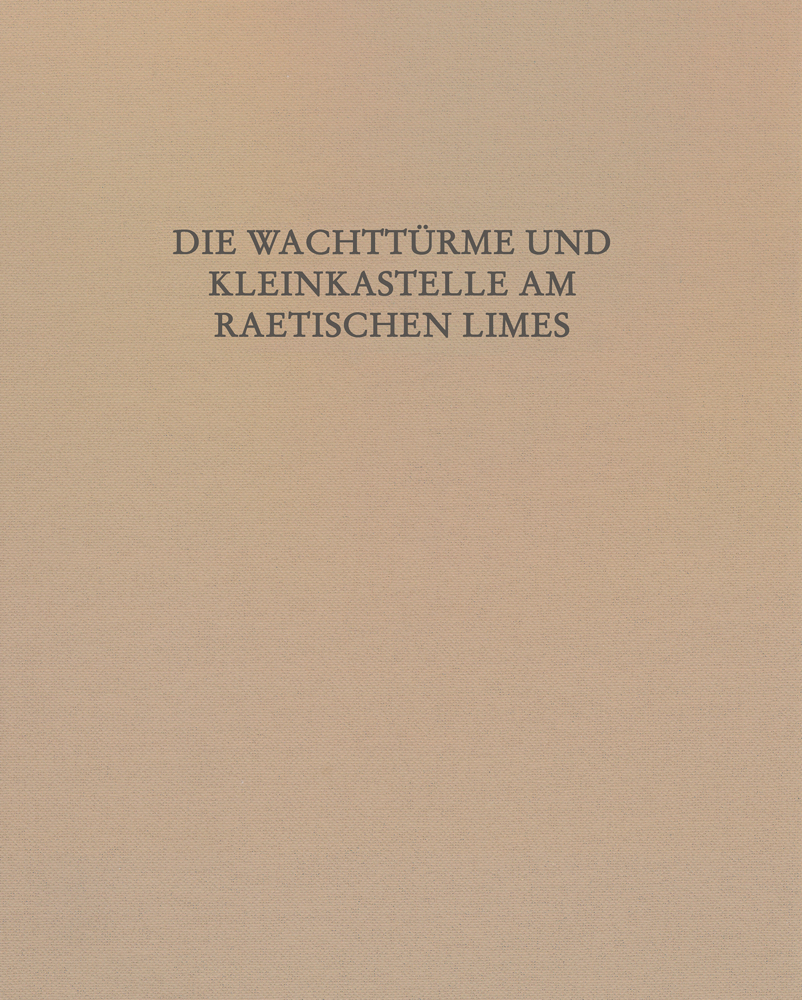 Cover: 9783786128106 | Die Wachttürme und Kleinkastelle am Raetischen Limes, m. 2 Buch | Buch