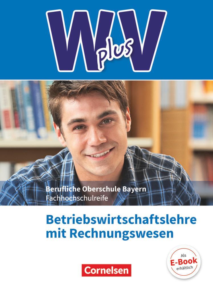 Cover: 9783064512146 | W PLUS V - BWR - FOS/BOS Bayern Jahrgangsstufe 11/12 -...