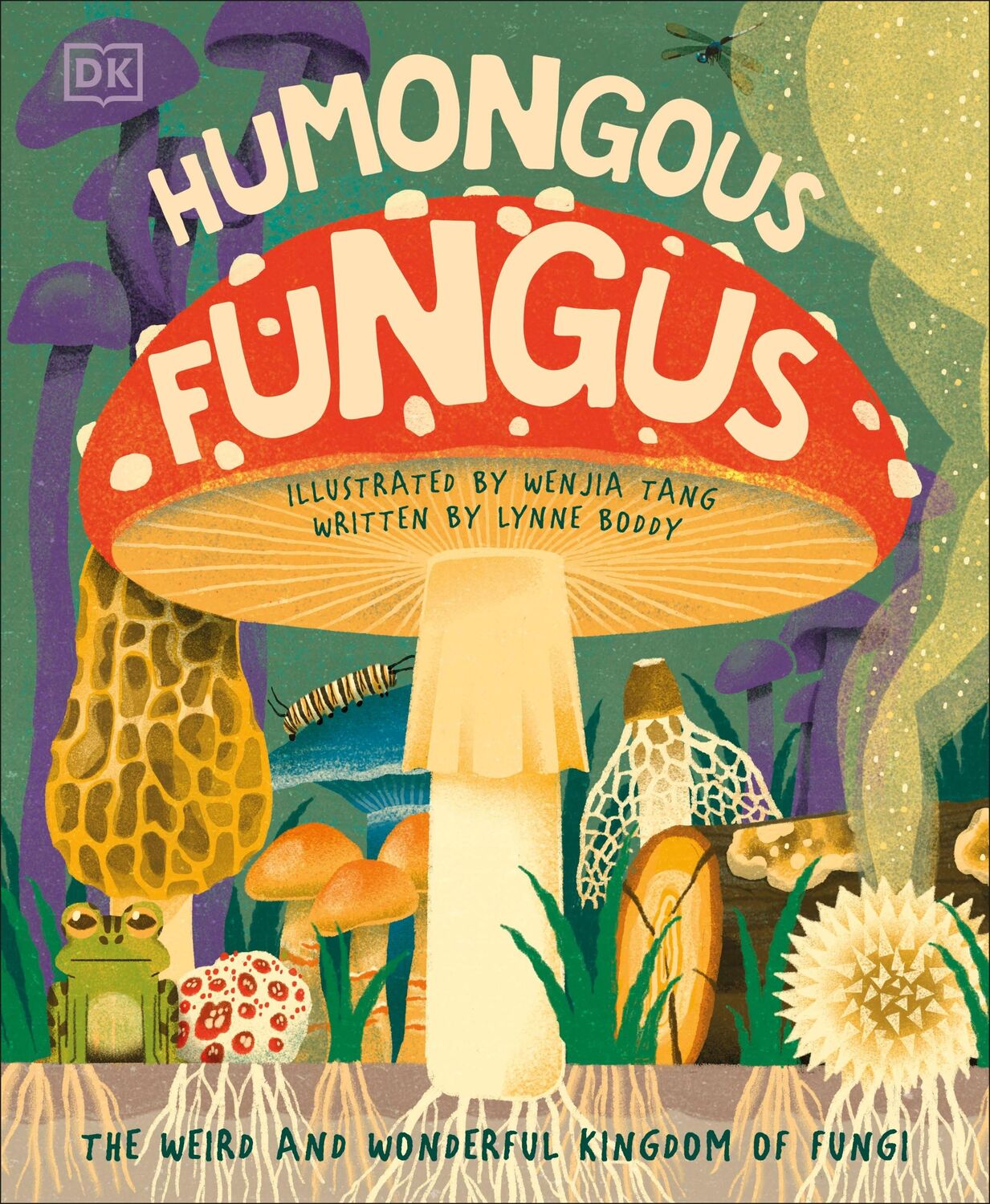 Cover: 9780241460405 | Humongous Fungus | Dk | Buch | Gebunden | Englisch | 2021