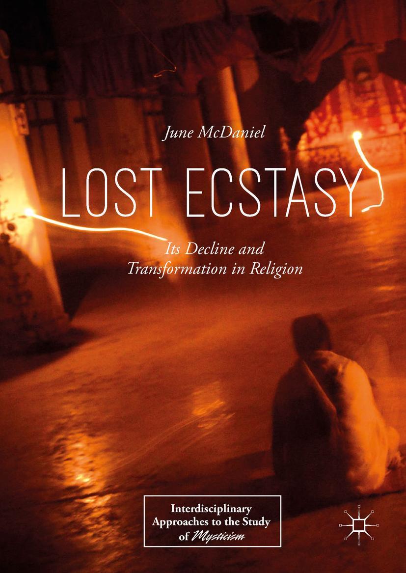 Cover: 9783319927701 | Lost Ecstasy | Its Decline and Transformation in Religion | McDaniel