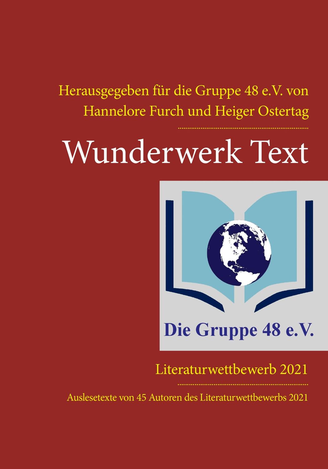 Cover: 9783902964403 | Wunderwerk Text | Literaturwettbewerb 2021 | Hannelore Furch (u. a.)