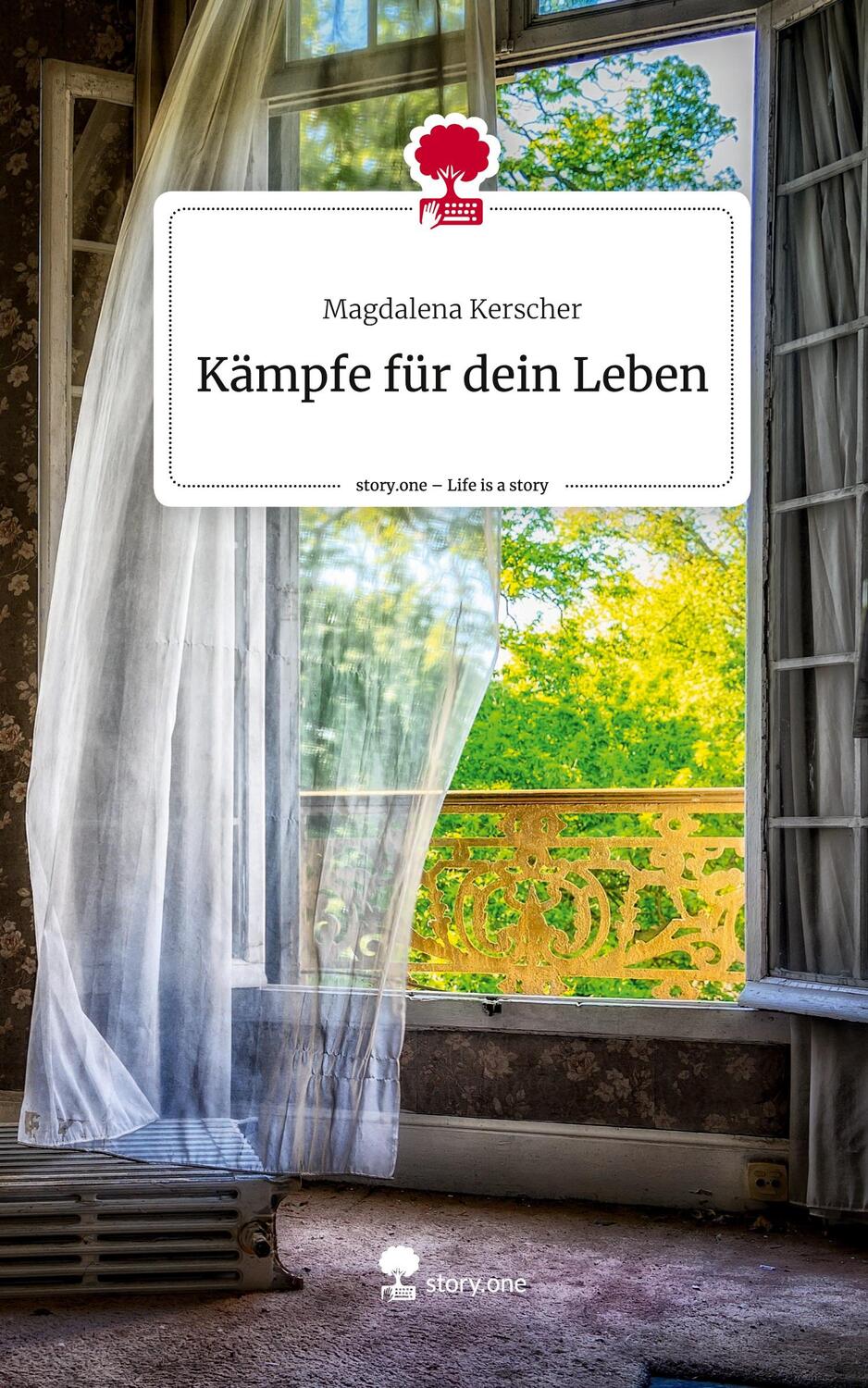 Cover: 9783710835186 | Kämpfe für dein Leben. Life is a Story - story.one | Kerscher | Buch