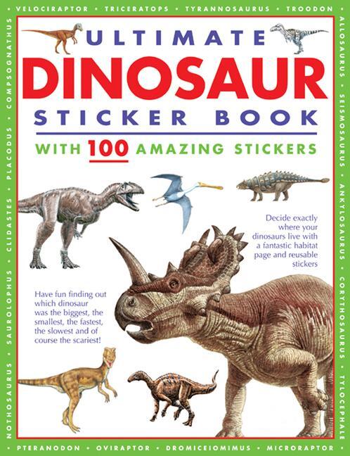 Cover: 9781861478795 | Ultimate Dinosaur Sticker Book | with 100 amazing stickers | Books