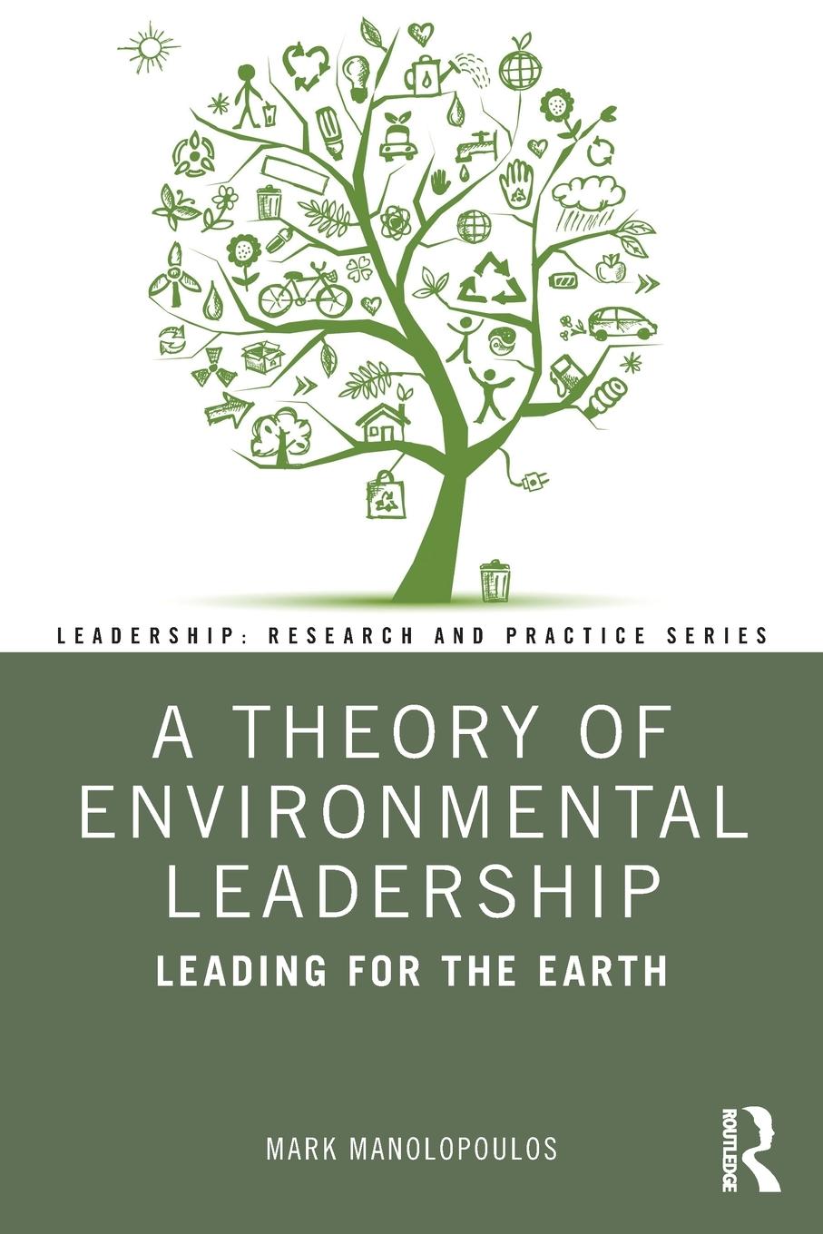 Cover: 9780367474003 | A Theory of Environmental Leadership | Leading for the Earth | Buch