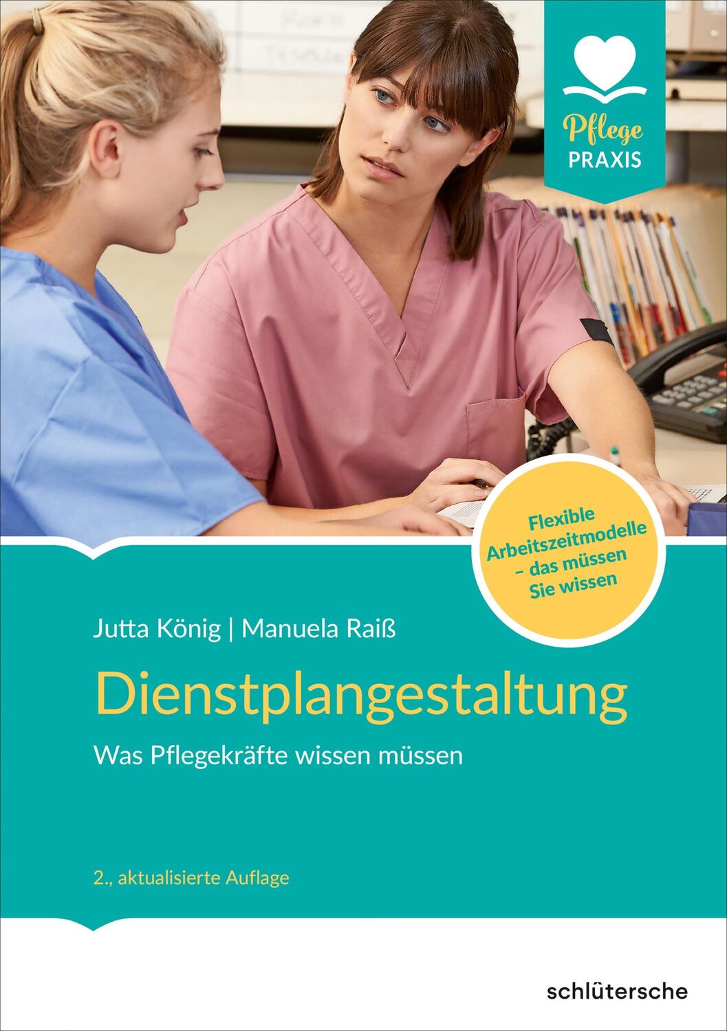 Cover: 9783842608252 | Dienstplangestaltung | Jutta König (u. a.) | Taschenbuch | 167 S.